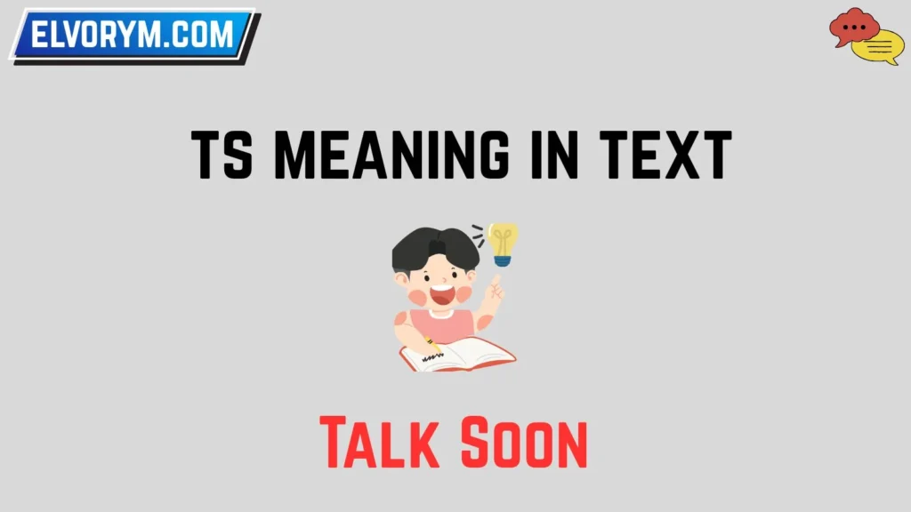 ts meaning in text