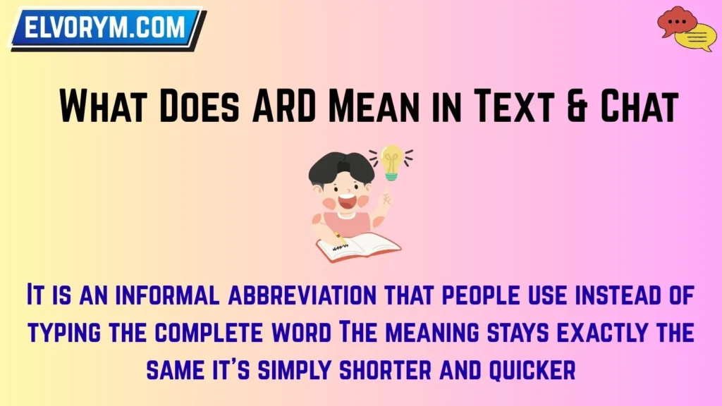 What Does ARD Mean in Text & Chat