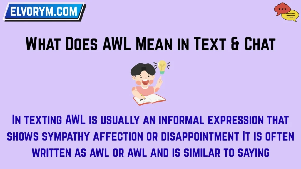 What Does AWL Mean in Text & Chat