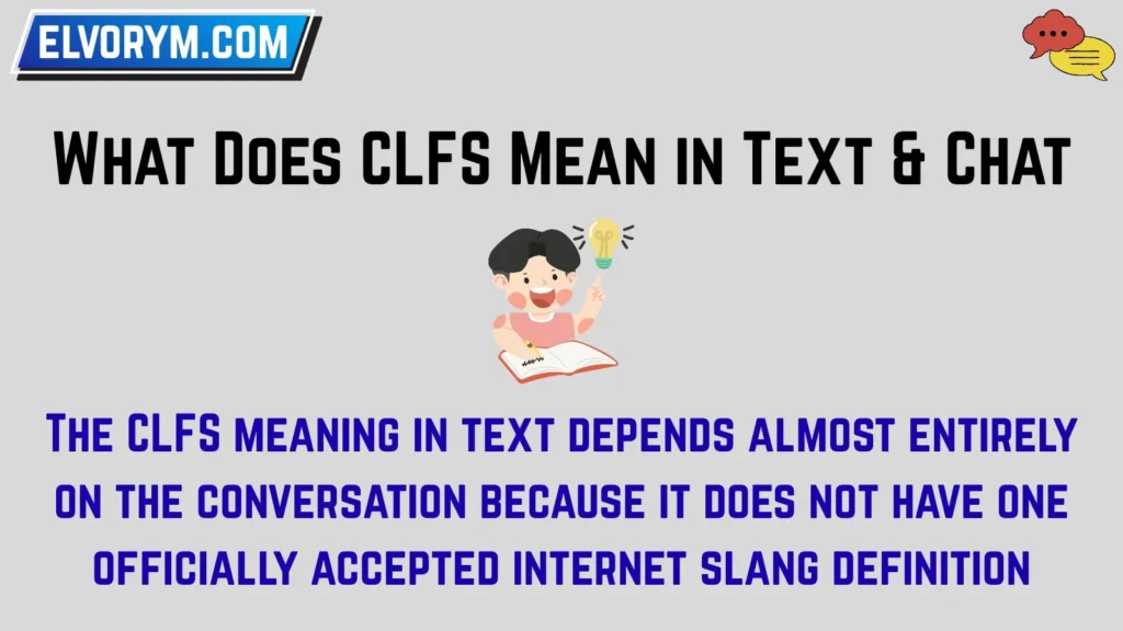 What Does CLFS Mean in Text & Chat