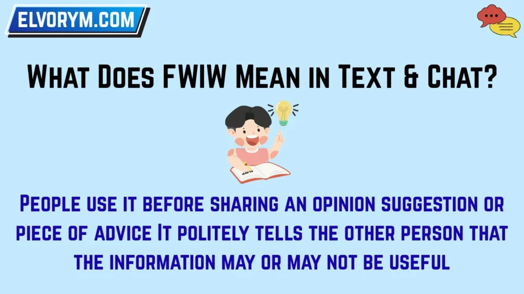What Does FWIW Mean in Text & Chat