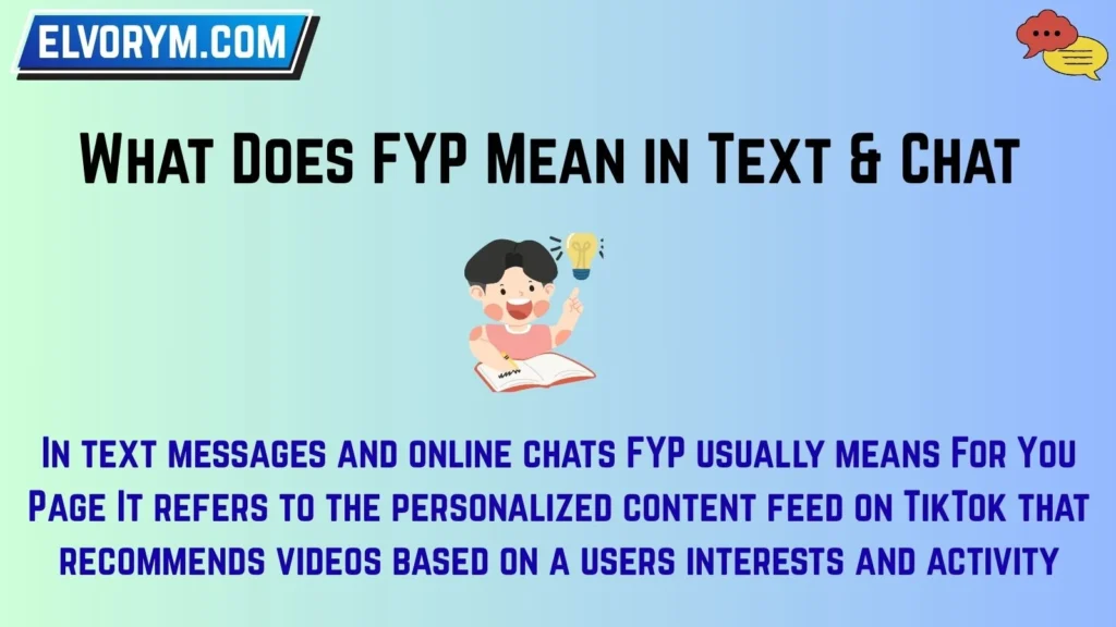 What Does FYP Mean in Text & Chat?