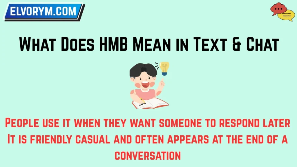 What Does HMB Mean in Text & Chat