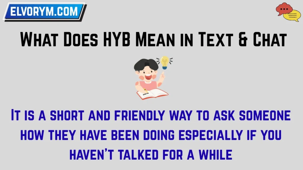 What Does HYB Mean in Text & Chat