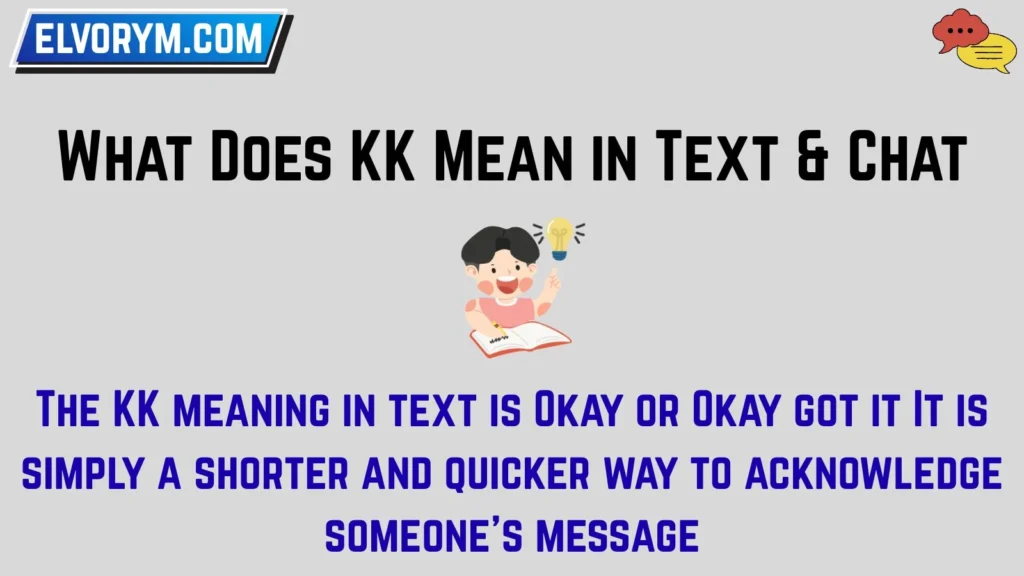 What Does KK Mean in Text & Chat