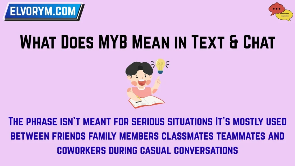 What Does MYB Mean in Text & Chat