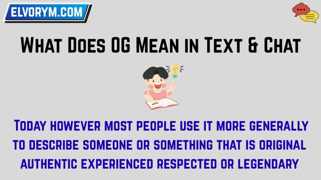 What Does OG Mean in Text & Chat