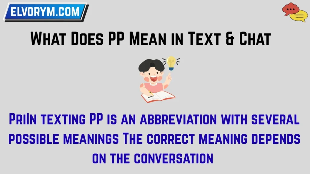 What Does PP Mean in Text & Chat