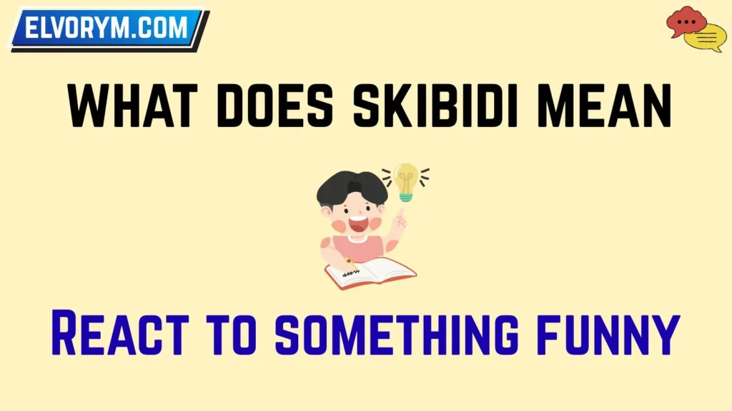 what does skibidi mean