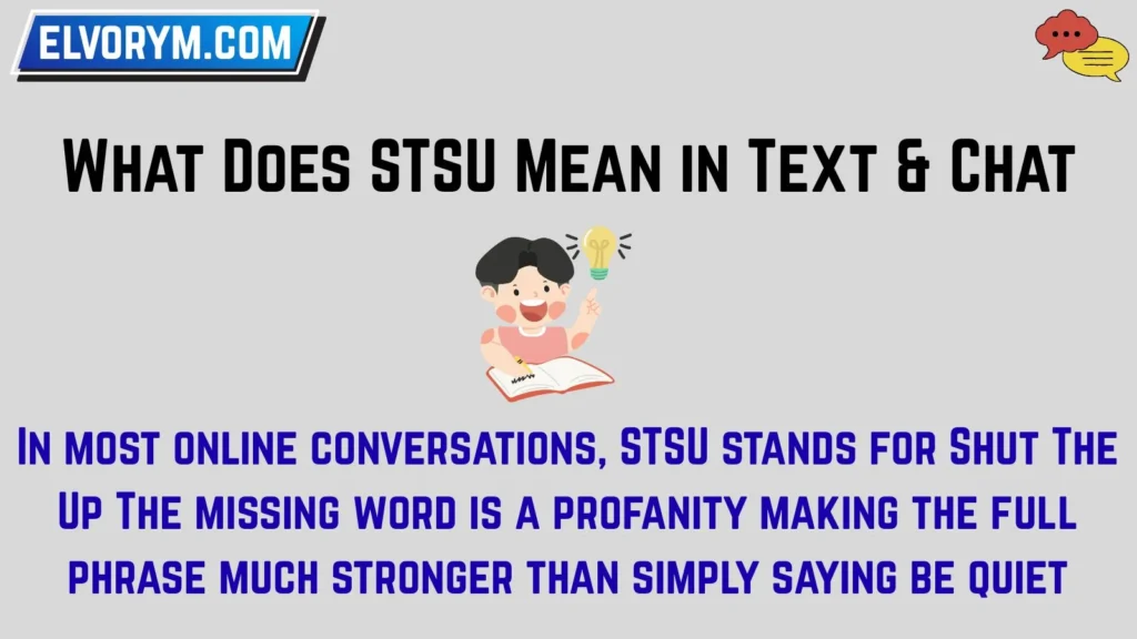 What Does STSU Mean in Text & Chat