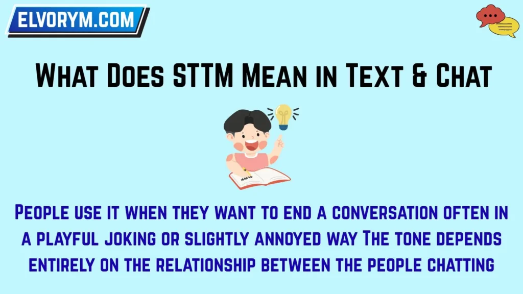 What Does STTM Mean in Text & Chat