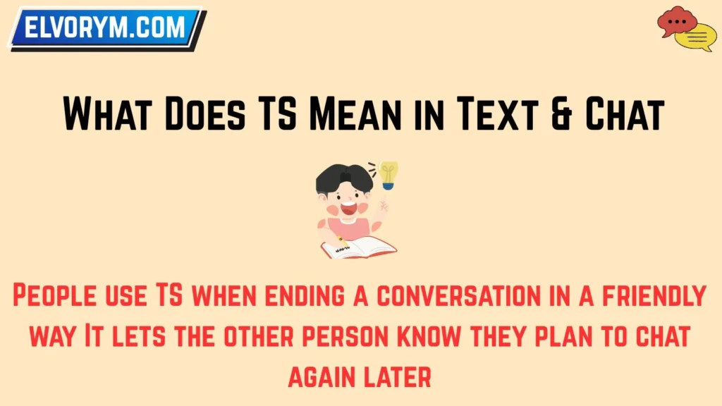 What Does TS Mean in Text & Chat