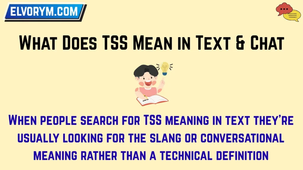 What Does TSS Mean in Text & Chat