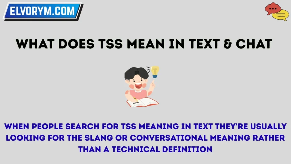 What Does TSS Mean in Text & Chat