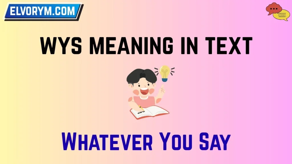 wys meaning in text