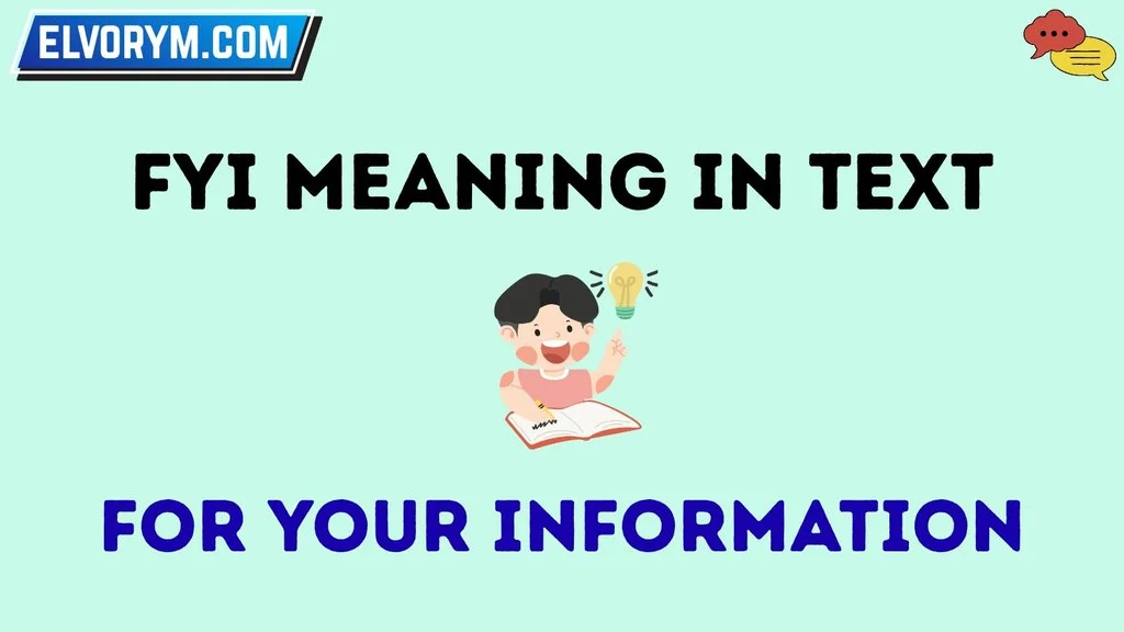 FYI Meaning in Text